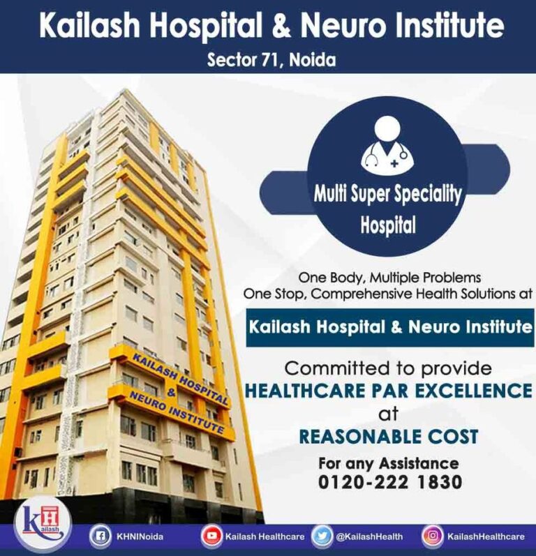 Get Comprehensive health solutions par excellence at Kailash Hospital