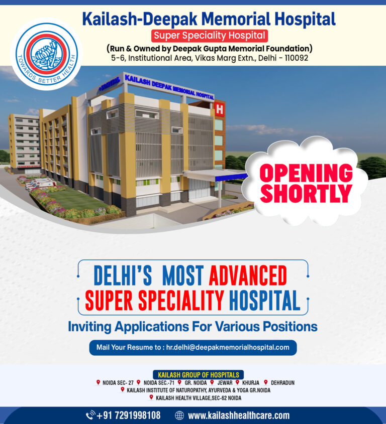Delhi's Most Advanced Super Speciality Hospital Kailash Deepak