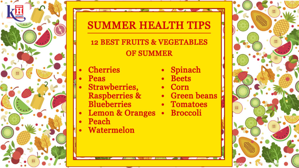 These 12 Fruits & Vegetables will make Your Summer Healthy