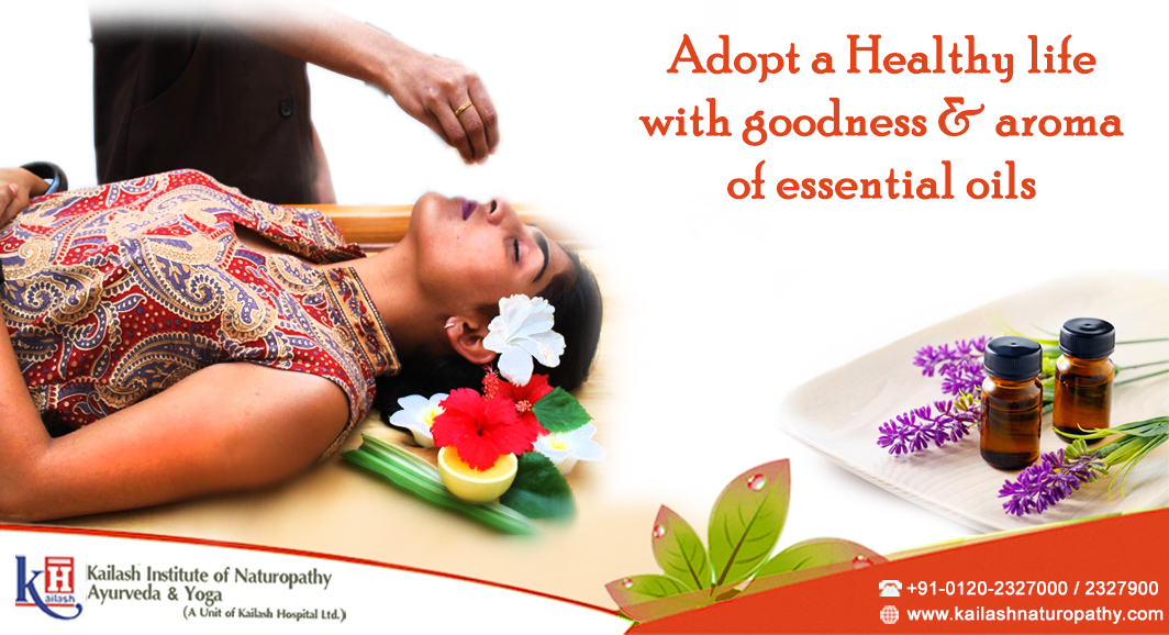 Adopt a Healthy Life with Goodness & Aroma of Essential Oils