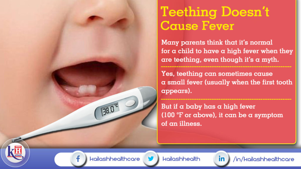 Teething doesn’t mean your baby should have fever
