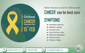 Know the symptoms of Childhood Cancer & promote Better healthcare access