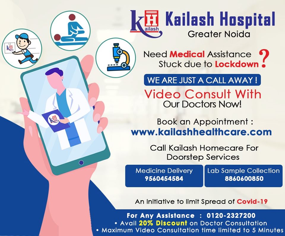 Best Doctors of Greater Noida at Kailash Hospital are now available for Video Consultation & Kailash Homecare is now delivering Medicines & Lab Sample collection facility.