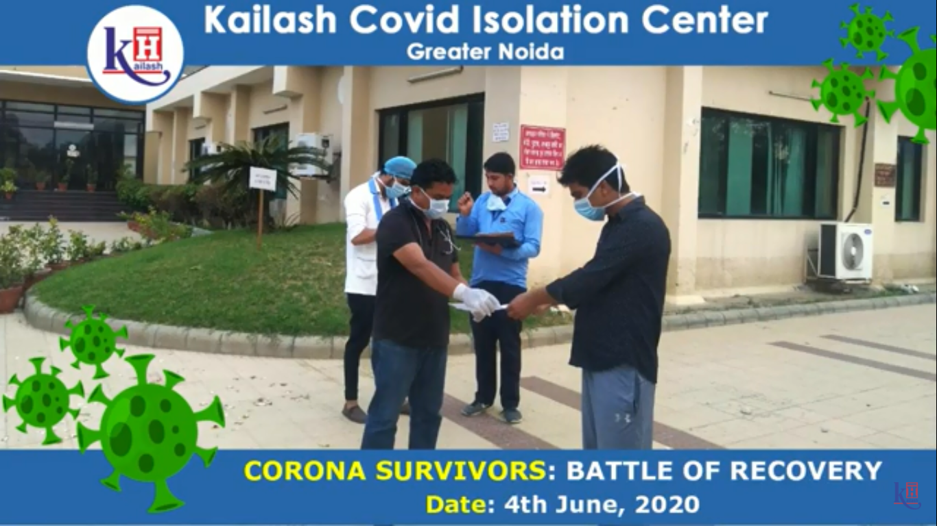 Tale of Victory over Corona Virus | Kailash Covid Isolation Center Greater Noida