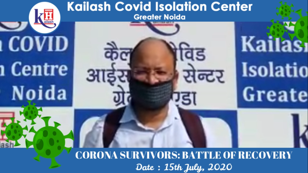 Stories of Survival by Covid Recovered patients | Kailash Covid Isolation Center Greater Noida