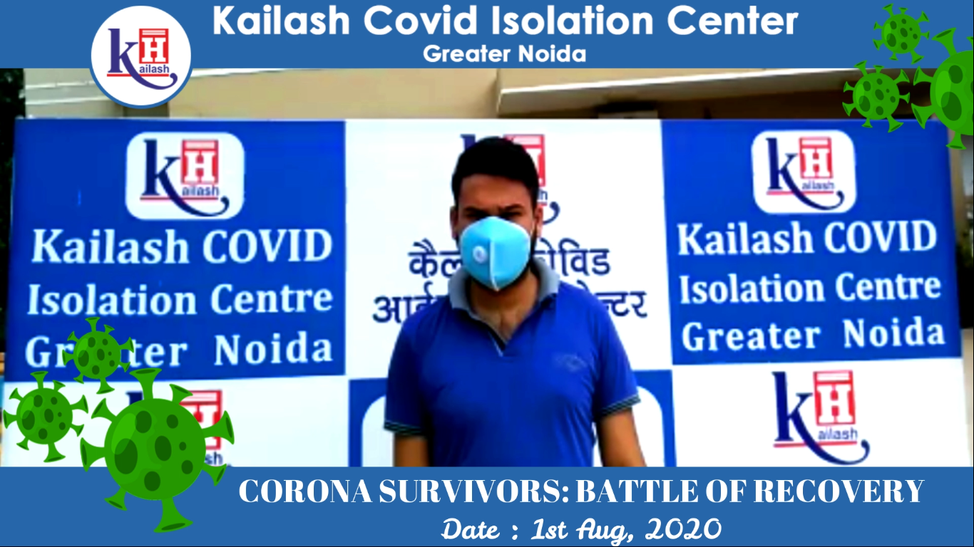 Survival Stories of Covid recovered patients | Kailash Covid Isolation Center Greater Noida
