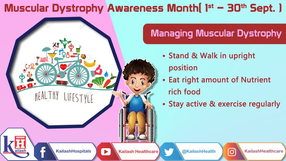 Muscular Dystrophy can be well managed through healthy lifestyle. Here are some tips