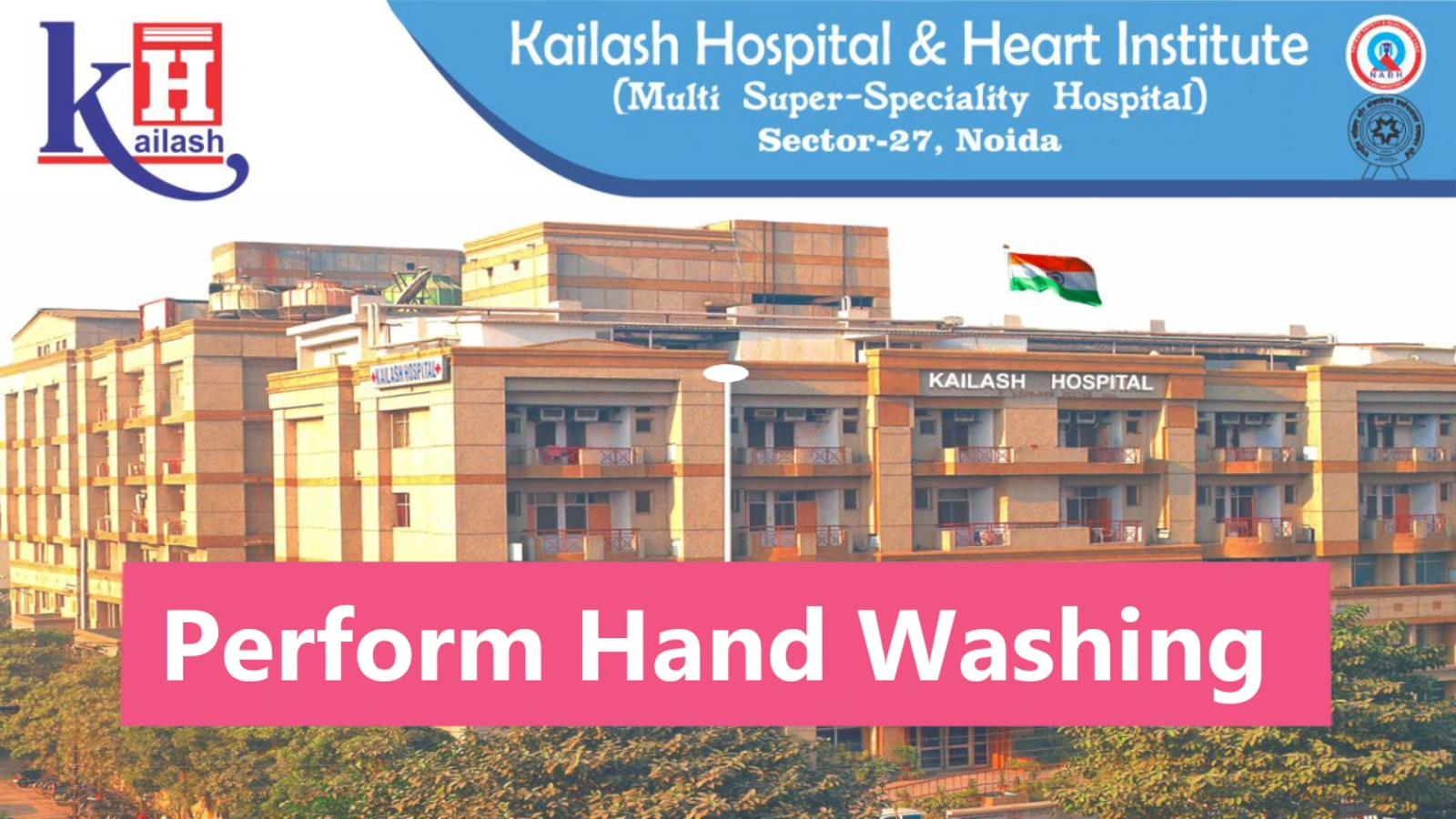 Proper Handwashing is Important for Infection Prevention | Kailash Hospital Sec- 27 Noida