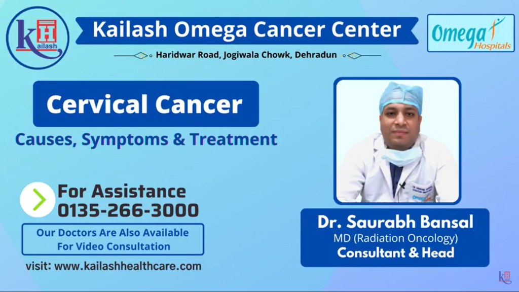 Cervical Cancer: Early Diagnosis & Treatment | Kailash Omega Cancer Centre Dehradun