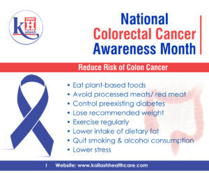 Healthy plant based diet & regular physical activity can help reduce the risk of Colorectal Cancer. Consult our Gastroenterologists.