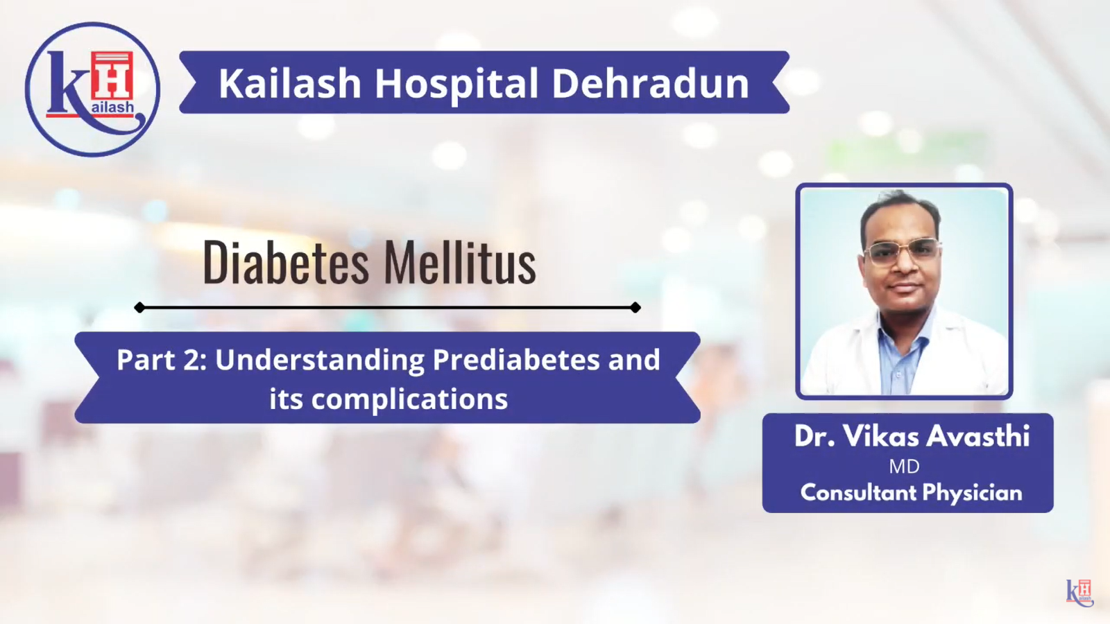Diabetes Mellitus: Understanding Prediabetes & its Complications | Kailash Hospital Dehradun
