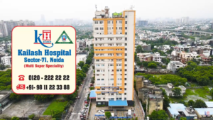 Your Most Trusted Healthcare in Delhi NCR | Kailash Hospital, Sector 71, Noida